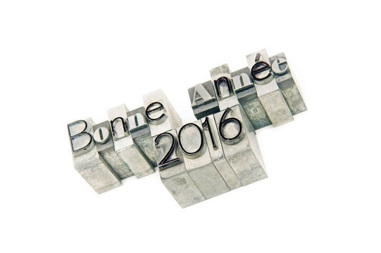 Bonne Année 2016 - caracteres d'imprimerie en plomb