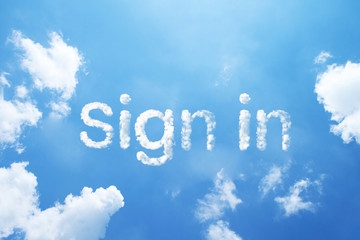 Sign in cloud word on sky.