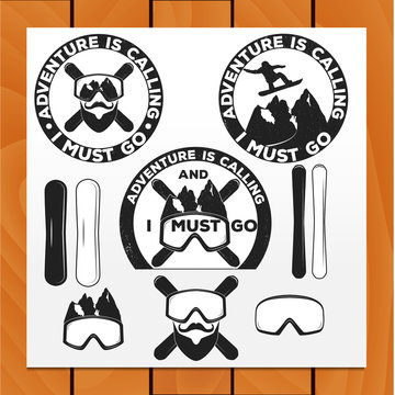 Set of snowboarding winter sport emblems, labels and designed elements. Extreme theme, winter games, outdoors adventure. Adventure is calling and I MUST GO.