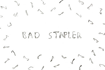 results of poor and corrupt stapler.
