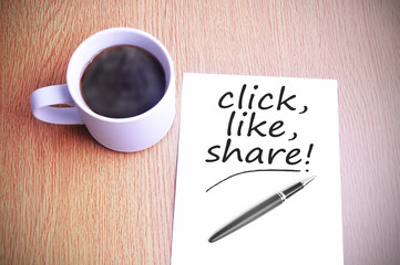 Coffee on the table with note writing click, like, share!