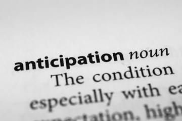 Anticipation