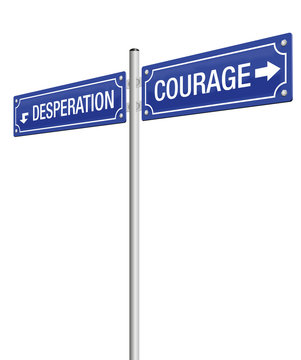 COURAGE and DESPERATION, written on two signposts. Isolated vector illustration on white background.