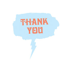 Obraz premium Vector comic speech bubble in trendy flat style. Hand drawn speech balloon with phrase Thank you. Textured paint brush and stroke used.