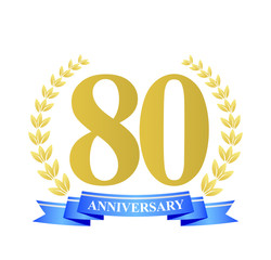 80 anniversary with blue ribbon and gold wreath