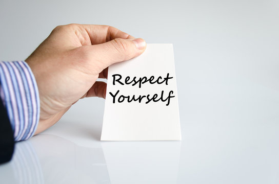 Respect yourself text concept