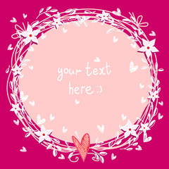 Cute vector spring frame  - white festive flower wreath, decorated by flying hearts and flowers. Beautiful card for romantic message, birthday greeting, invitation.