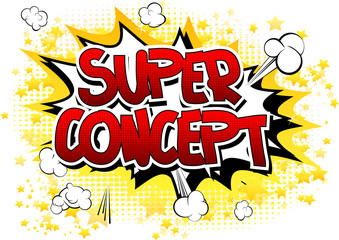 Super Concept - Comic book style word on abstract background.