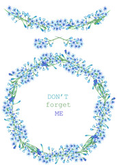 Frame border, garland and wreath of the blue forget-me-not flowers (Myosotis), painted in a watercolor on a white background, greeting card, decoration postcard or invitation