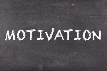 Motivation, concept on school blackboard or chalkboard