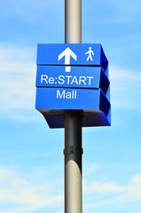 Street sign post of Re:START city mall