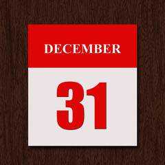 December 31. Day on the calendar