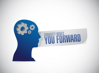 Curiosity moves you forward thinking brain sign