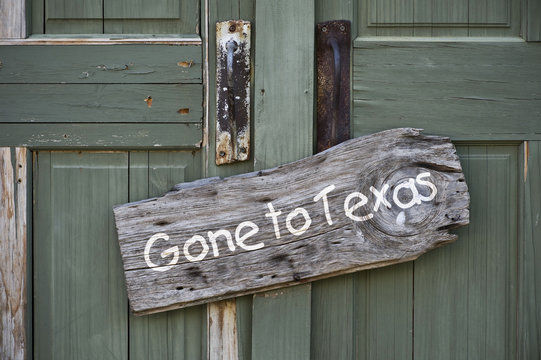 Gone to Texas.