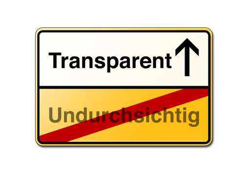 Transparent statt undurchsichtig Schild 