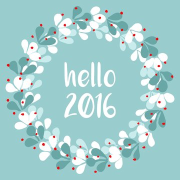 Hello 2016 watercolor vector wreath card