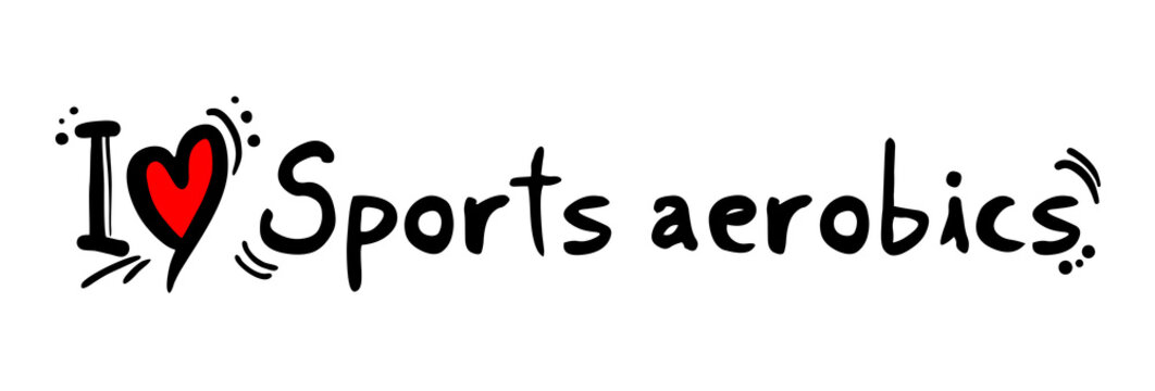 Sports aerobics love