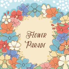 Fototapeta na wymiar Flower Parade. Flower pattern. Layout Billboard for the designer. Label. Template. Cheerful colorful style. Line drawing festive. Vector drawing. 