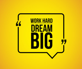 work hard dream big comment illustration