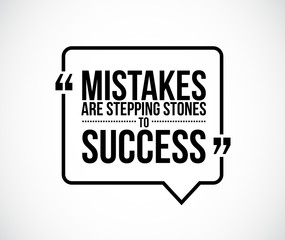 mistakes are stepping stones to success quote
