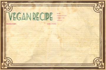 Old crumpled grunge retro Vegan Recipe card layout