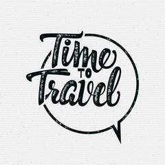 Tme to travel Hand lettering quote