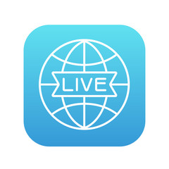 Globe with live sign line icon.