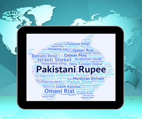 Pakistani Rupee Represents Foreign Exchange And Broker