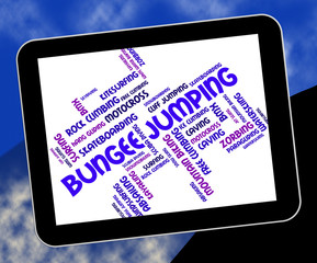 Bungee Jumping Indicates Text Words And Adventure