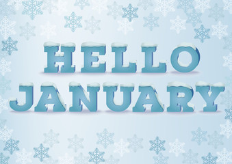 Naklejka na ściany i meble Hello January inscription in 3d style on blue background with snowflakes. Winter phrase with snow cap text effect. EPS10 vector illustration