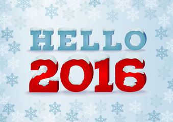 Hello 2016 inscription on blue background with snowflakes. Winter phrase with snow cap text effect. EPS10 vector illustration