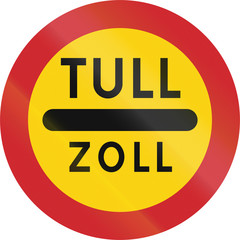 Road sign used in Sweden - Toll in Swedish and German