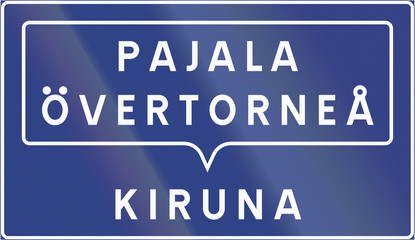 Road sign used in Sweden - Grouped destinations (i.e. For Pajala and Overtornea, follow signs for Kiruna)