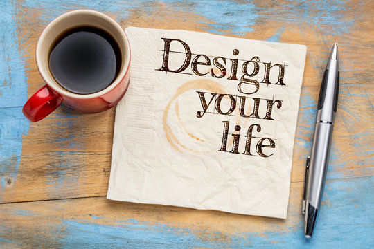 Design your life on napkin