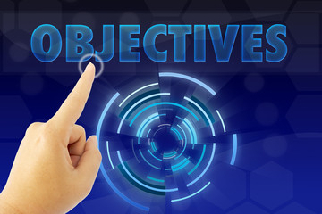 touching OBJECTIVES sign on blue screen - Powered by Adobe