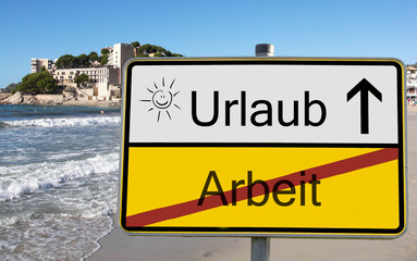 Obraz premium Urlaub Ferien Arbeit Schild