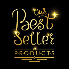 Our best seller products golden handmade lettering