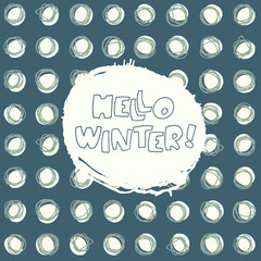 Hello Winter vector hand drawn greeting card on seamless background with snowballs