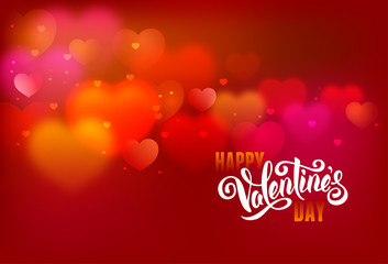 Festive greeting card for Valentines Day with calligraphic text Happy Valentines day on blurred background with hearts. Vector illustration.