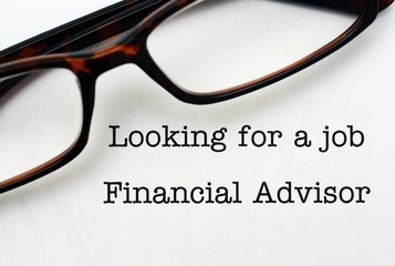 Looking for a job Financial Advisor