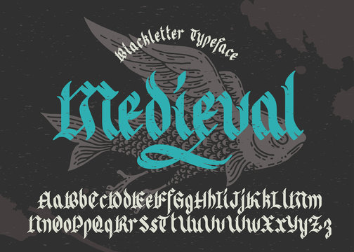 Gothic medieval typeface. Black-letter fracture font with flying fish illustration.