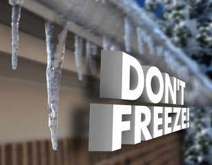 Don't Freeze 3d Words Cold Weather Winter Storm Frozen
