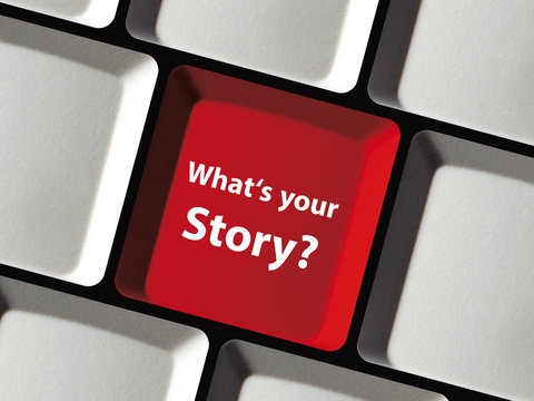 What's your story?