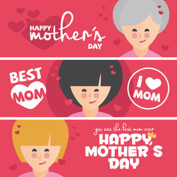 A set of cute design banners for Mothers Day. Your are the best mom ever, Happy Mothers Day, Best Mom and I love Mom