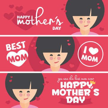 A set of cute design banners for Mothers Day. Your are the best mom ever, Happy Mothers Day, Best Mom and I love Mom
