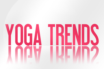 Yoga Trends - Illustration - Mirrored Text Graphic - Modern Design