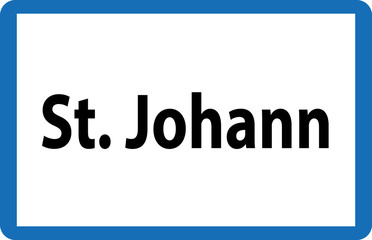Ortstafel St. Johann in Österreich