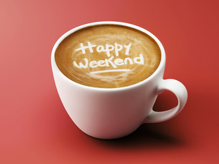 Happy Weekend Coffee Cup Concept