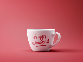 Happy Weekend Coffee Cup Concept