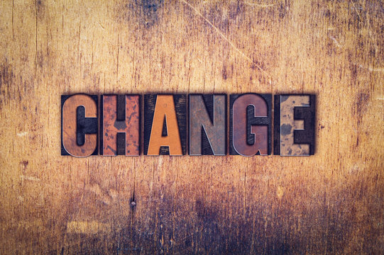 Change Concept Wooden Letterpress Type